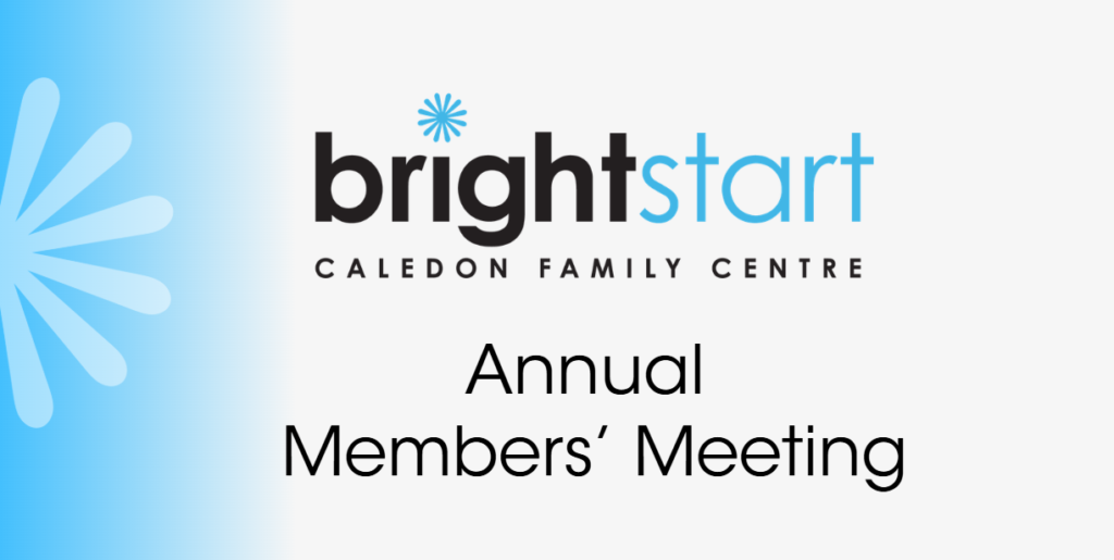 Graphic with BrightStart Caledon logo and the words Annual Members' Meeting